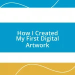 How I Created My First Digital Artwork