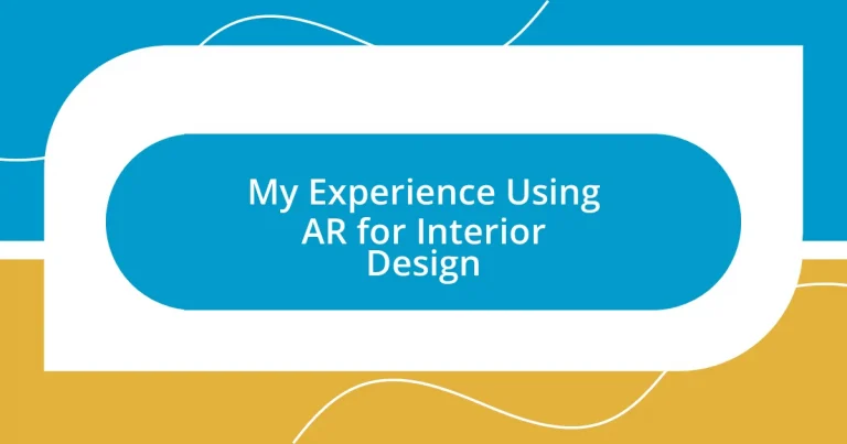 My Experience Using AR for Interior Design