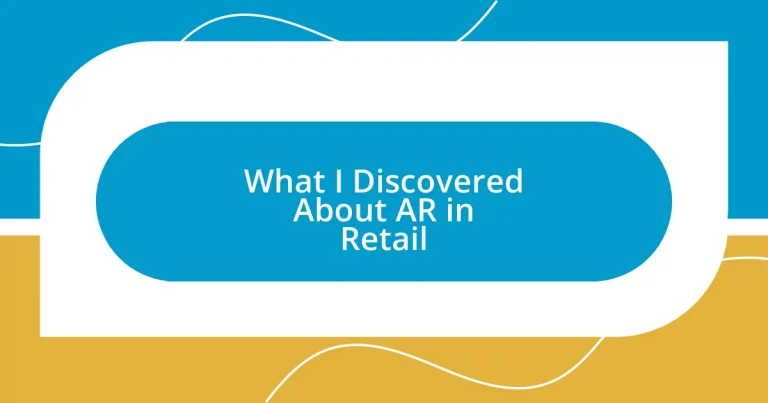 What I Discovered About AR in Retail